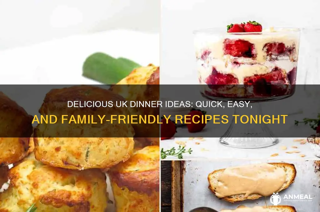 what to have for dinner uk