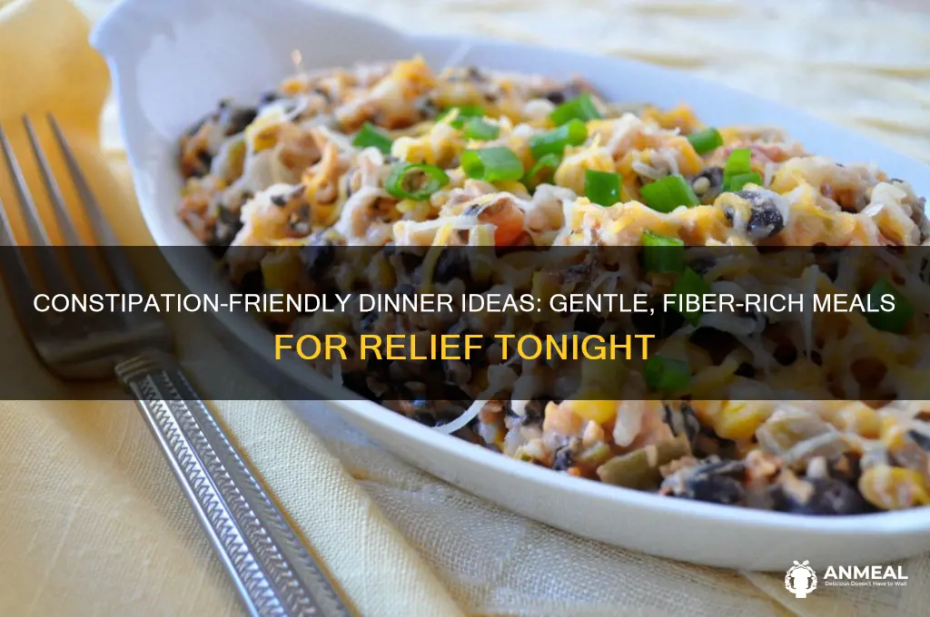 what to have for dinner when constipated