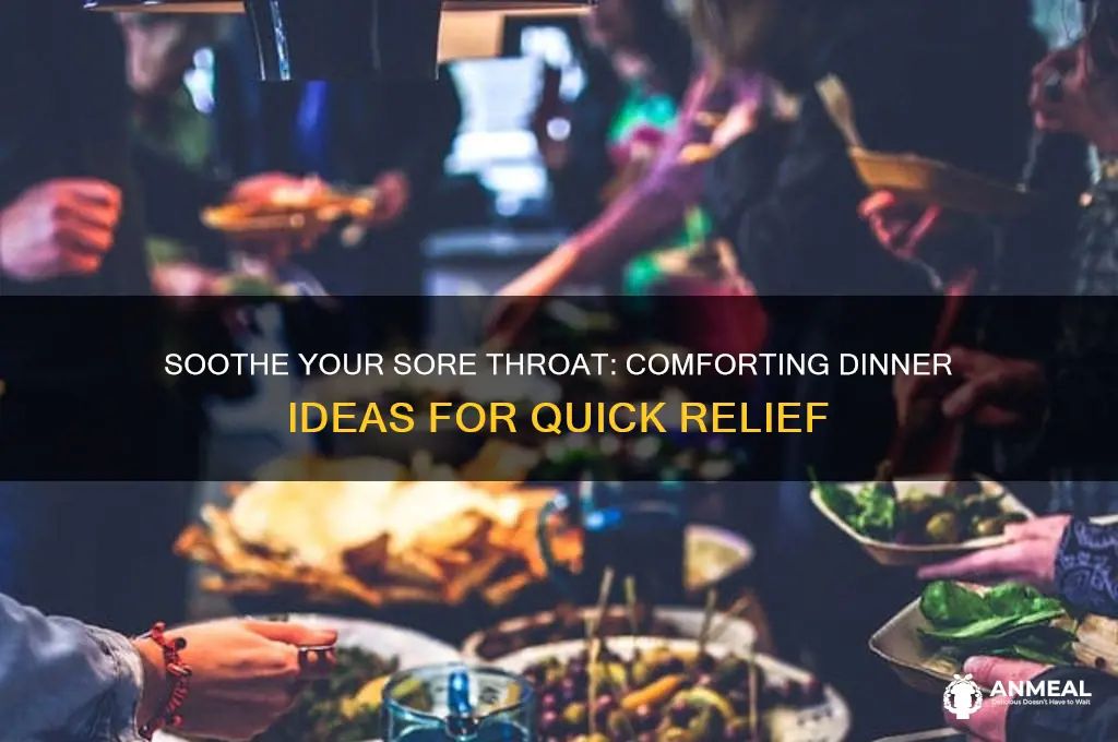 what to have for dinner with a sore throat