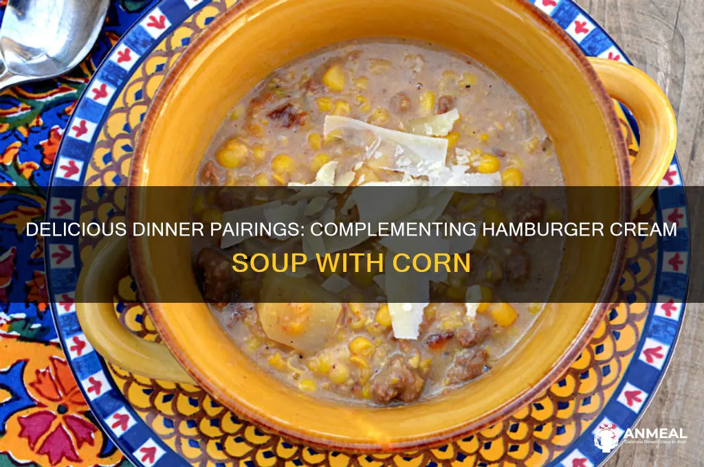 what to have for dinner with hamburger cream soup corn