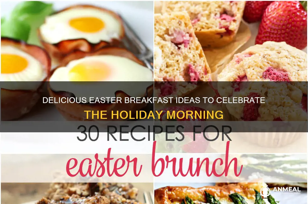 what to have for easter breakfast