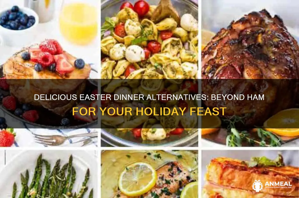 what to have for easter dinner besides ham