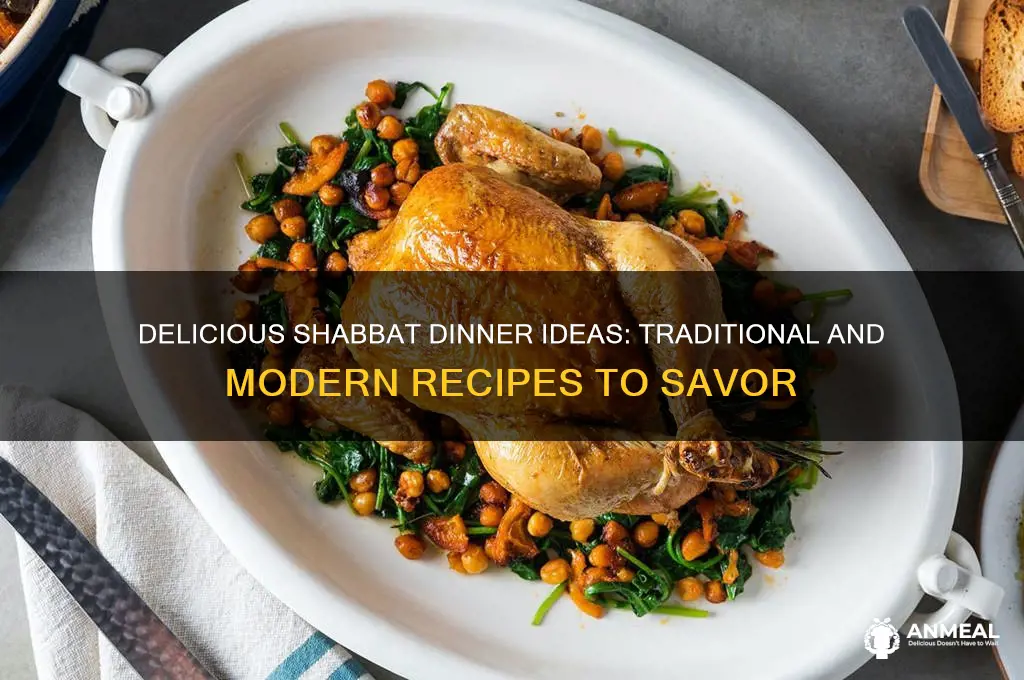 what to have for shabbat dinner