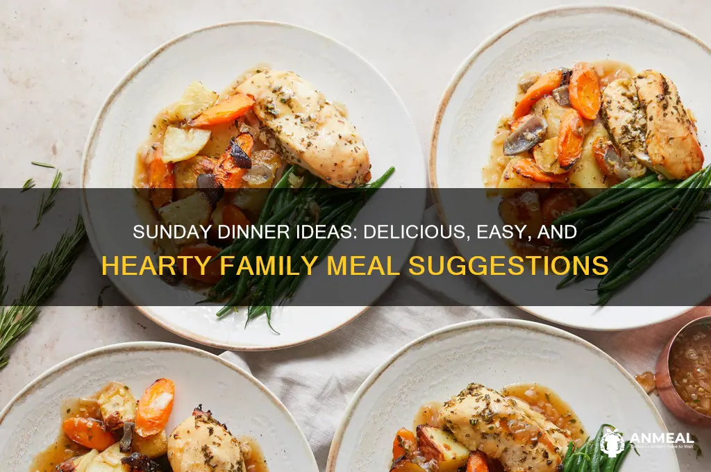 what to have for sunday dinner