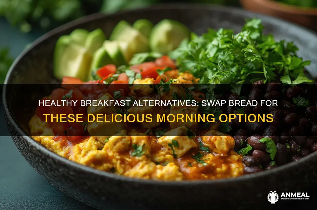 what to have instead of bread for breakfast