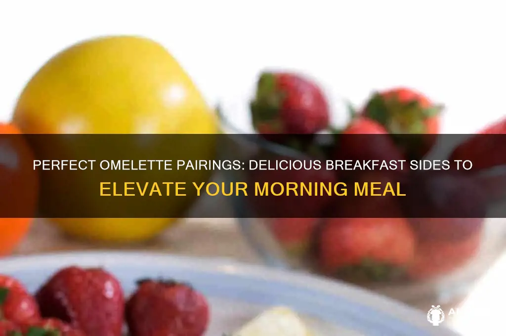 what to have with an omelette for breakfast