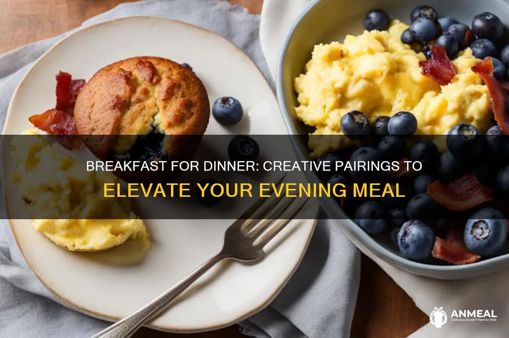 what to have with breakfast for dinner