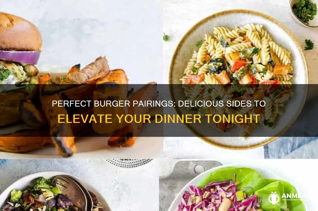 what to have with burgers for dinner
