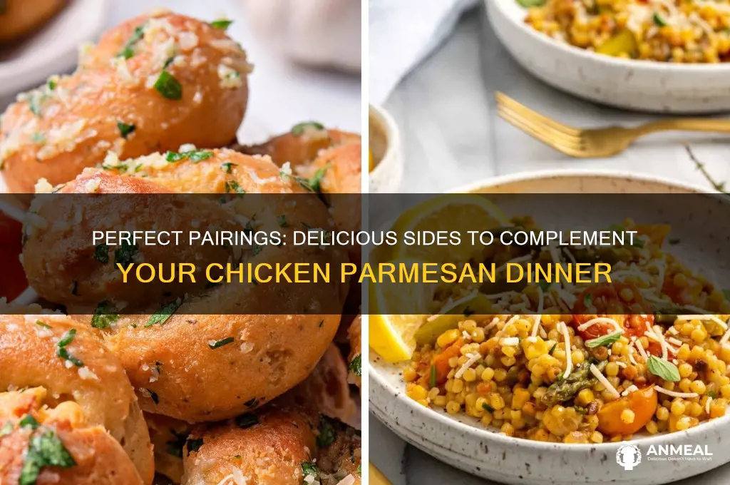 what to have with chicken parmesan for dinner