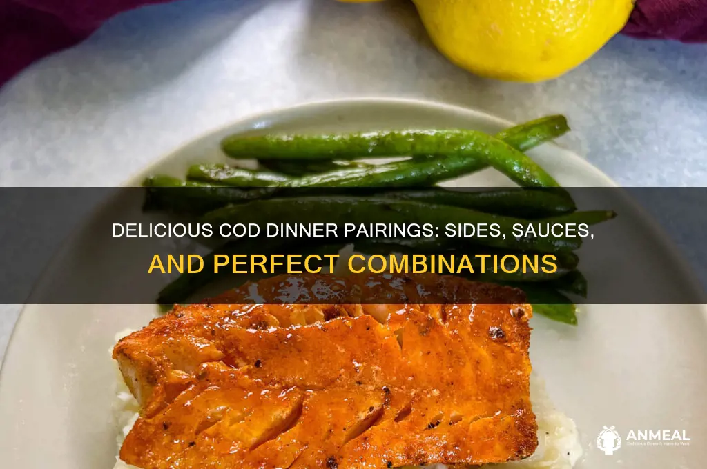 what to have with cod for dinner
