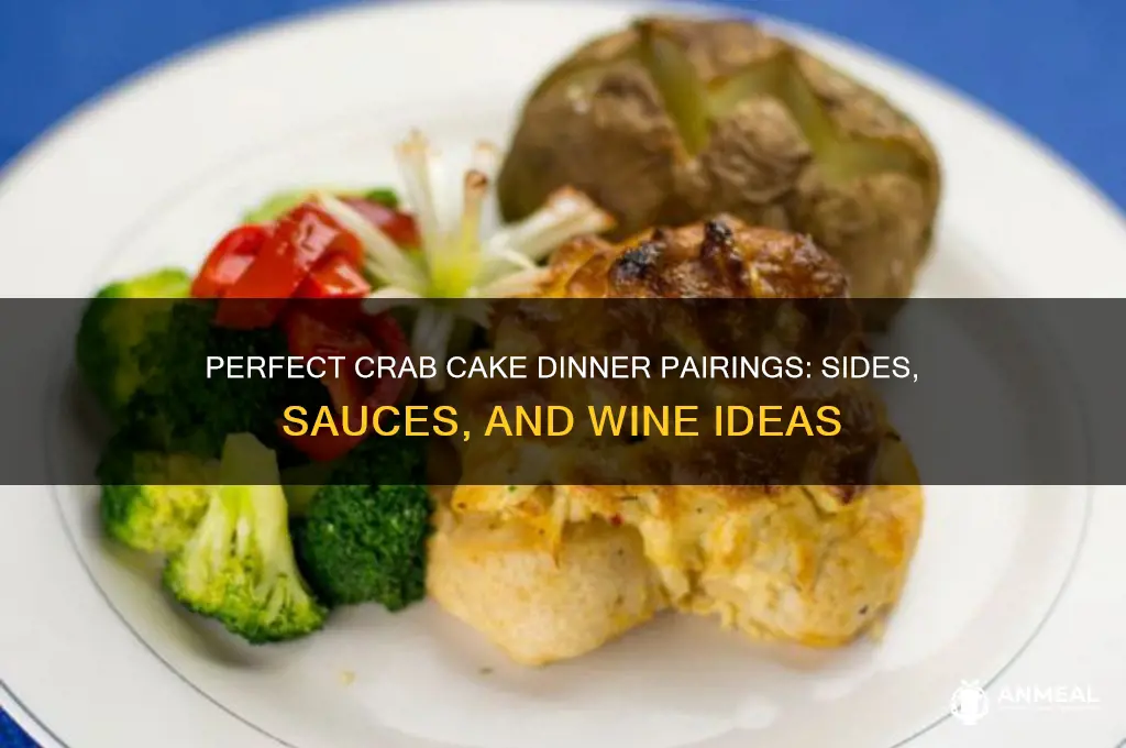 what to have with crab cakes for dinner