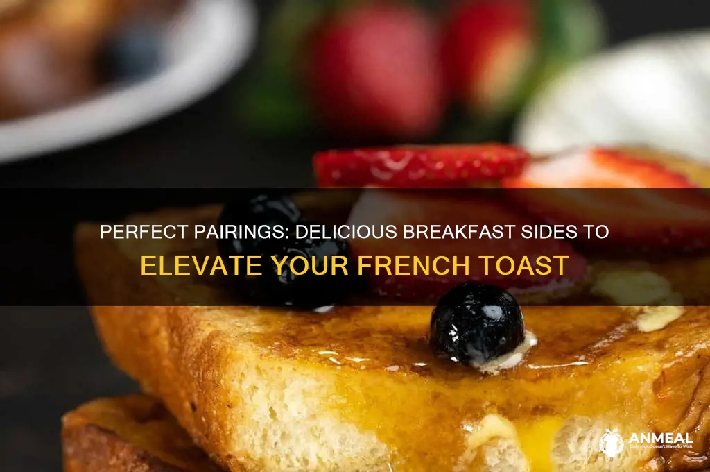 what to have with french toast for breakfast