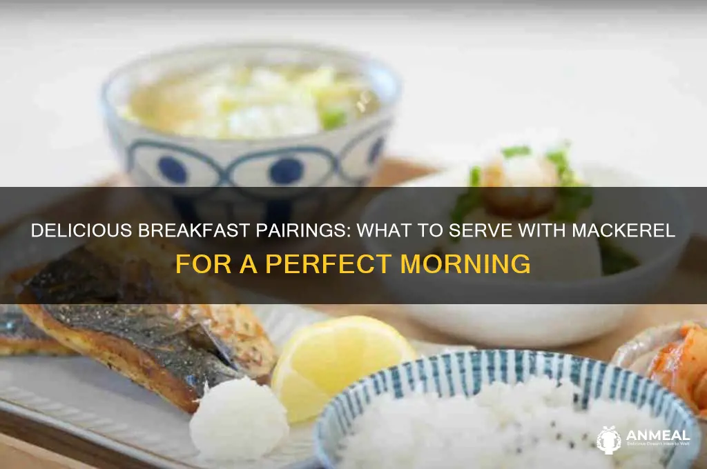 what to have with mackerel for breakfast