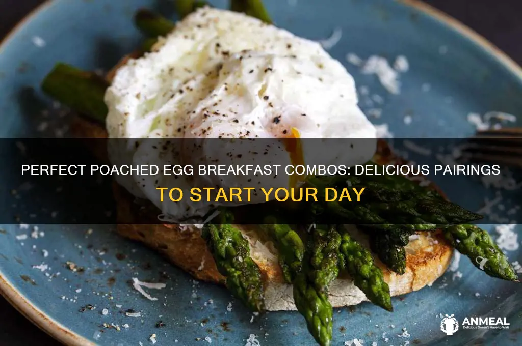 what to have with poached eggs for breakfast