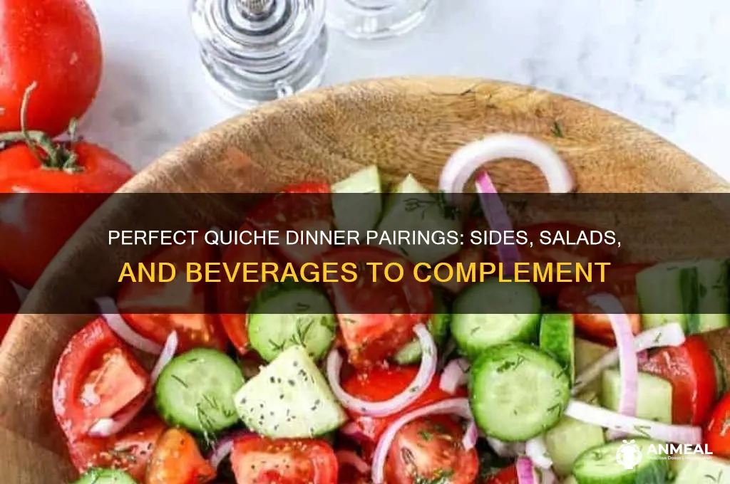 what to have with quiche dinner