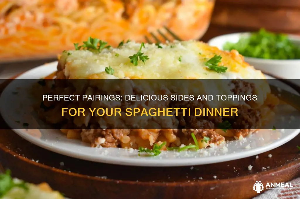 what to have with spaghetti dinner