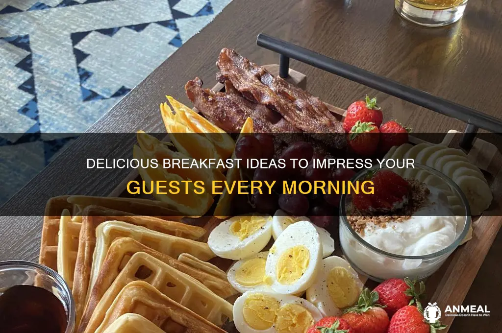 what to offer guests for breakfast