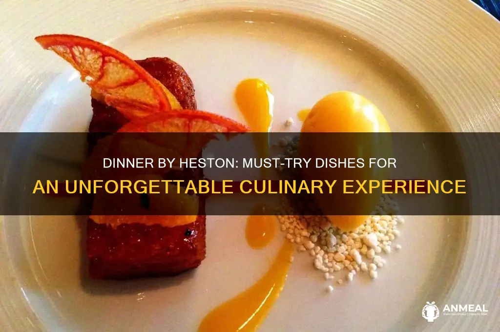 what to order at dinner by heston
