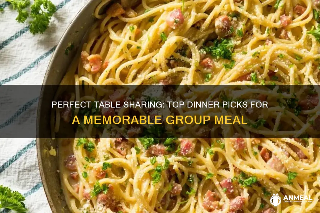 what to order for the table at dinner