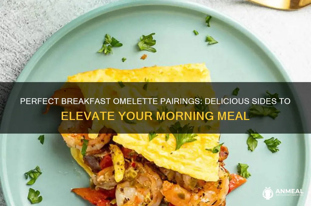 what to pair with breakfast omelette