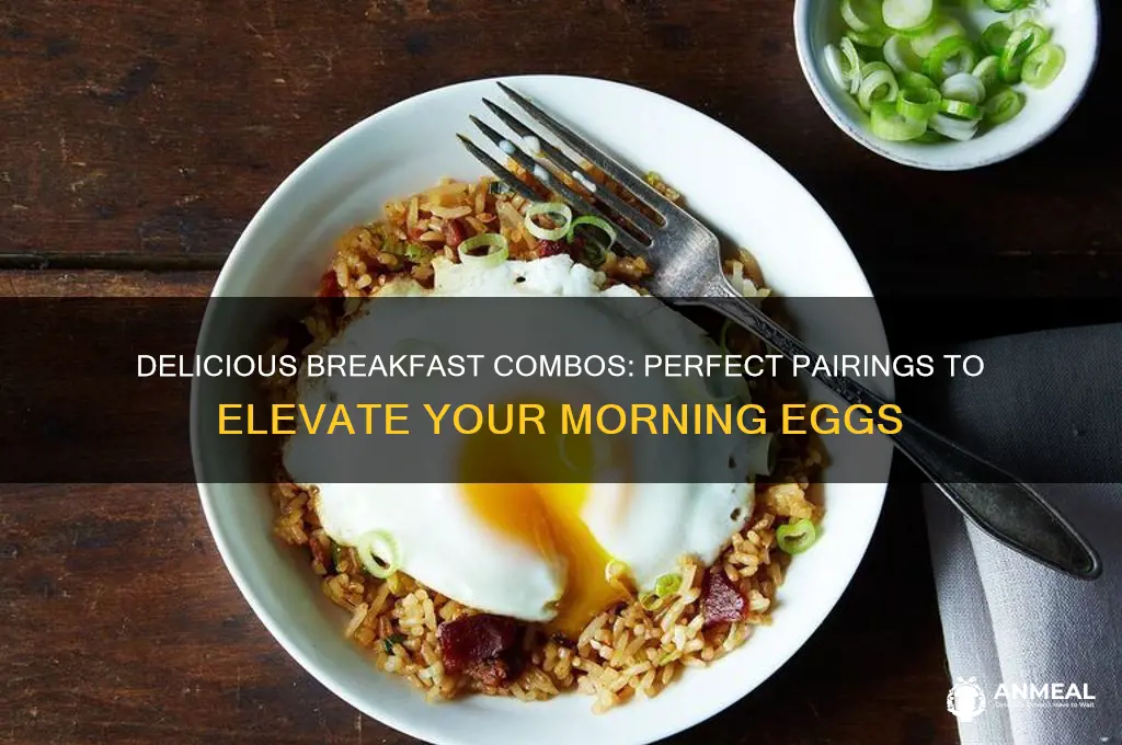 what to pair with eggs for breakfast