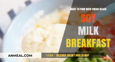 Delicious Breakfast Pairings for Fresh Black Soy Milk: Top Ideas