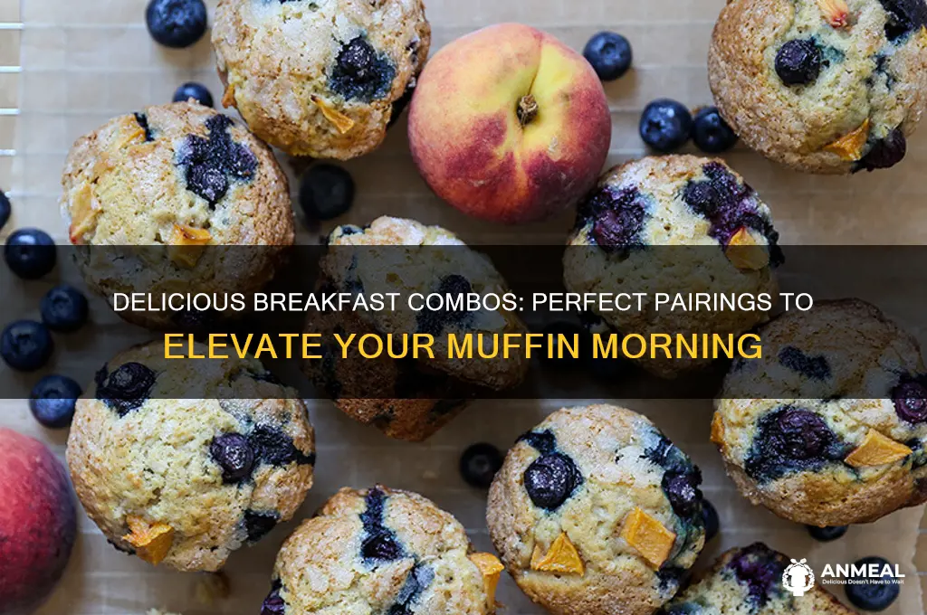 what to pair with muffins for breakfast