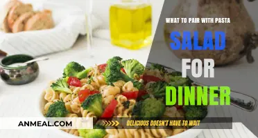 Delicious Dinner Ideas: Perfect Pairings for Your Pasta Salad