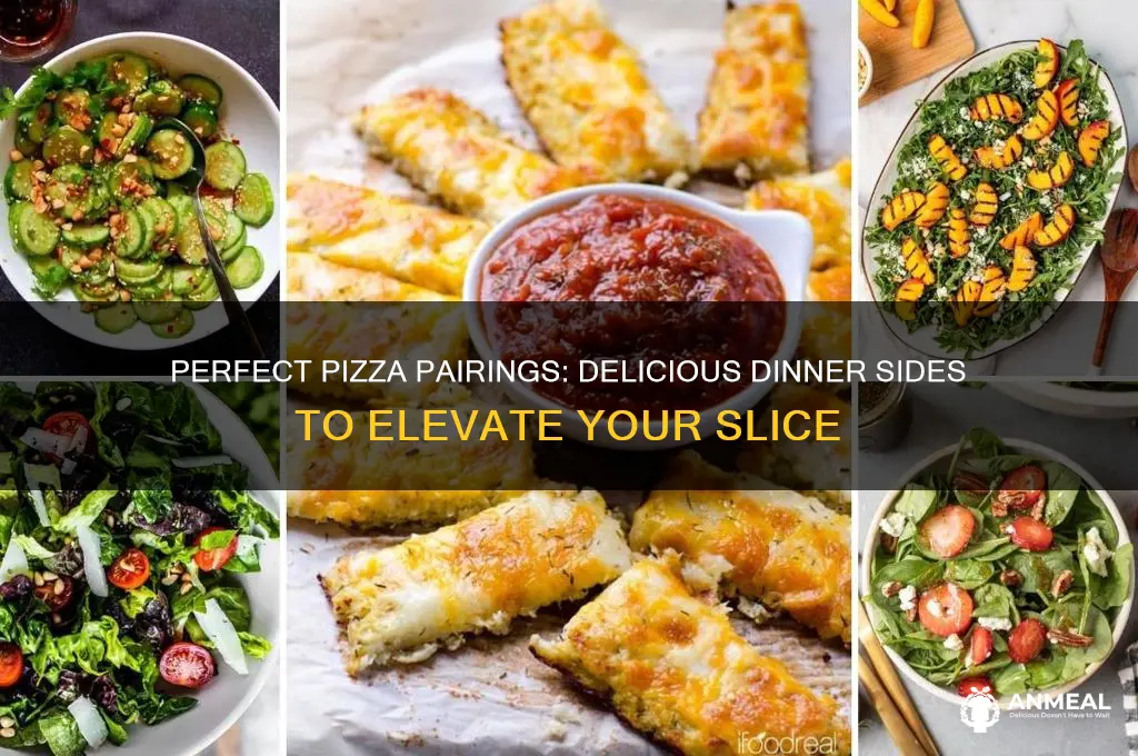 what to pair with pizza for dinner