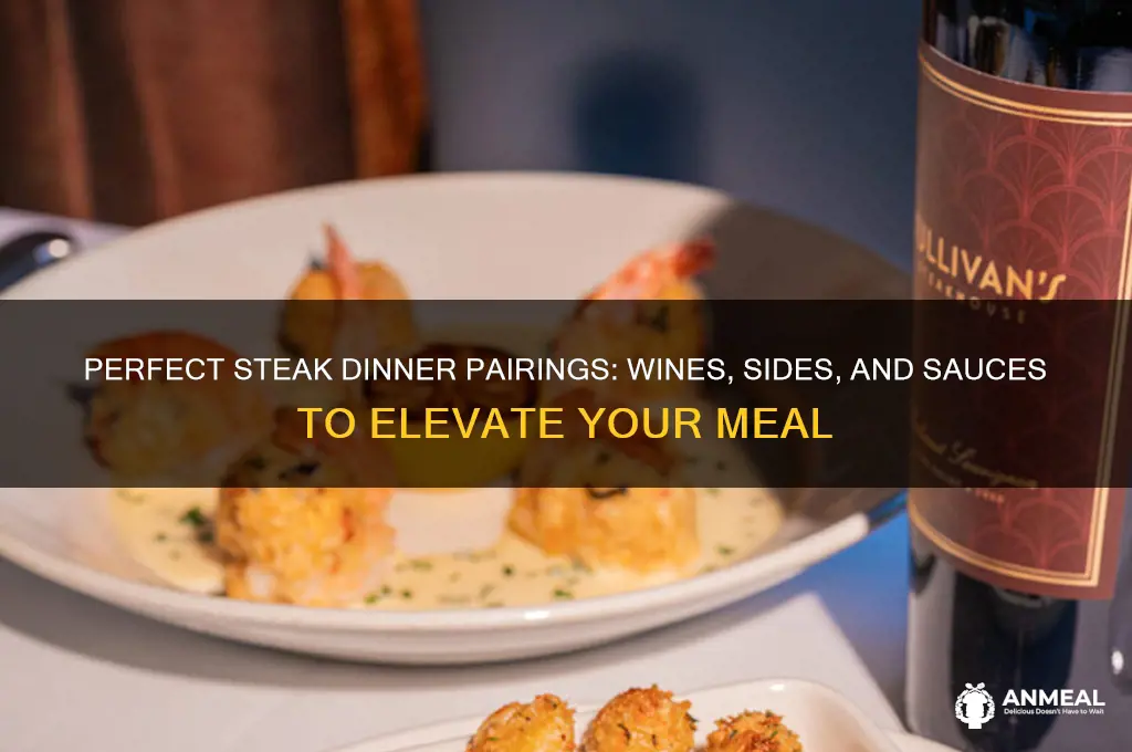 what to pair with steak dinner