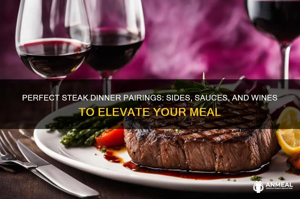 what to pair with steak for dinner