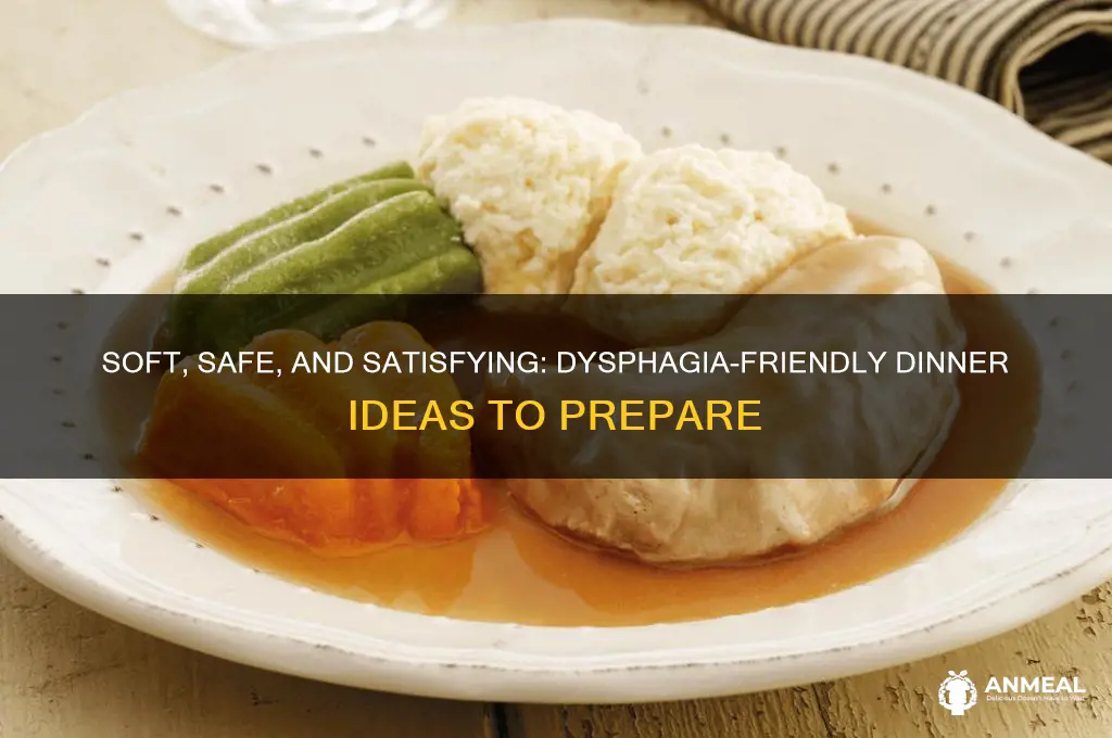 what to prepare for dinner for dysphagia