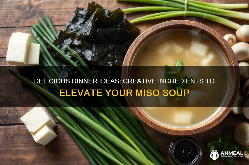 what to put in miso soup for dinner