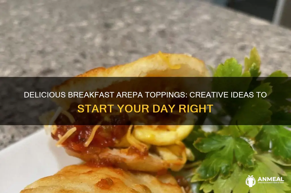 what to put on breakfast arepas