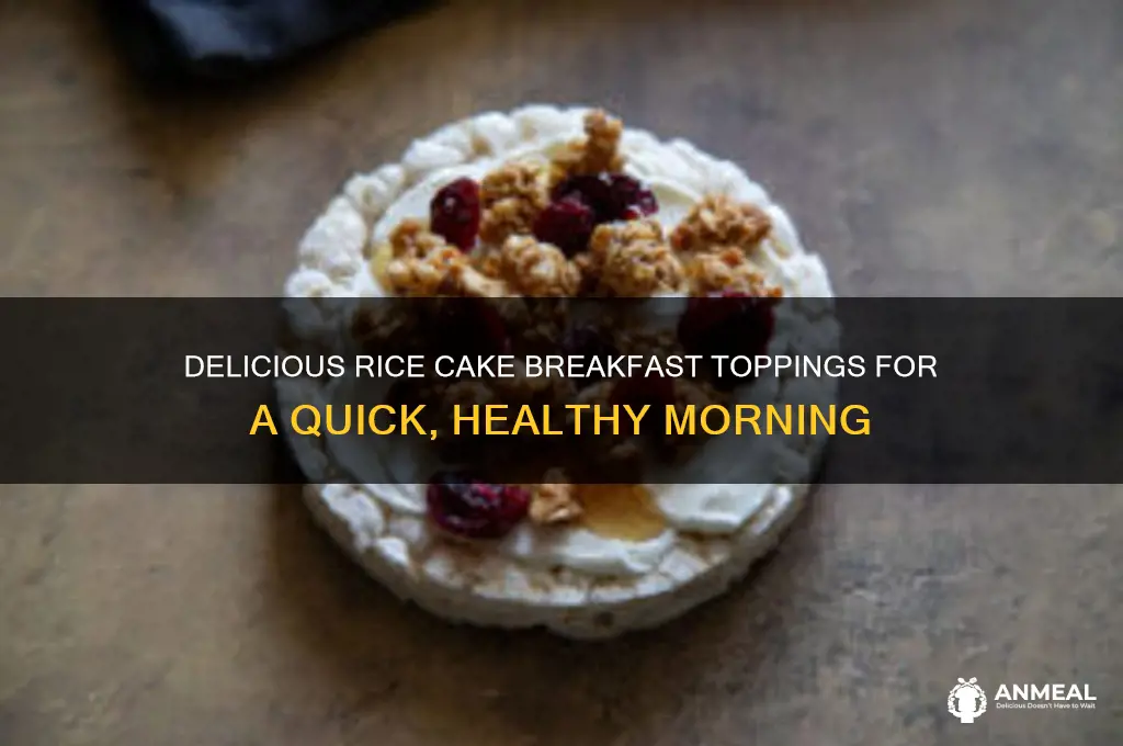what to put on rice cakes breakfast