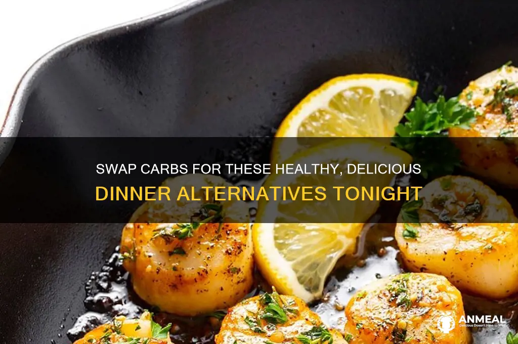 what to replace carbs with for dinner