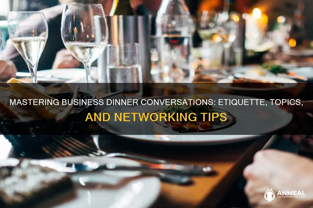 what to say at a business dinner