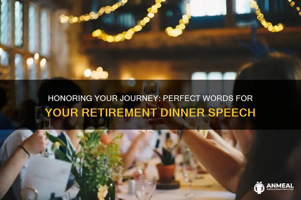 what to say at my retirement dinner
