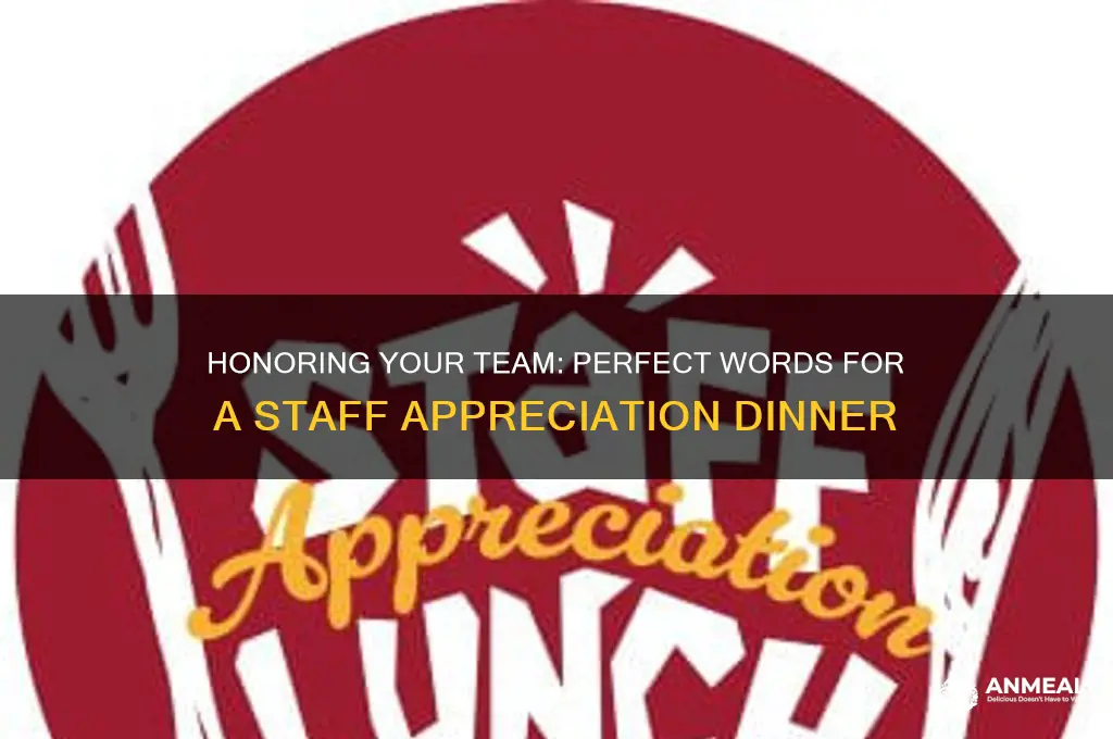 what to say at staff appreciation dinner