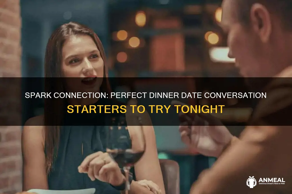 what to talk in dinner date