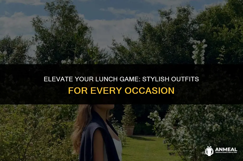what to wear for a lunch