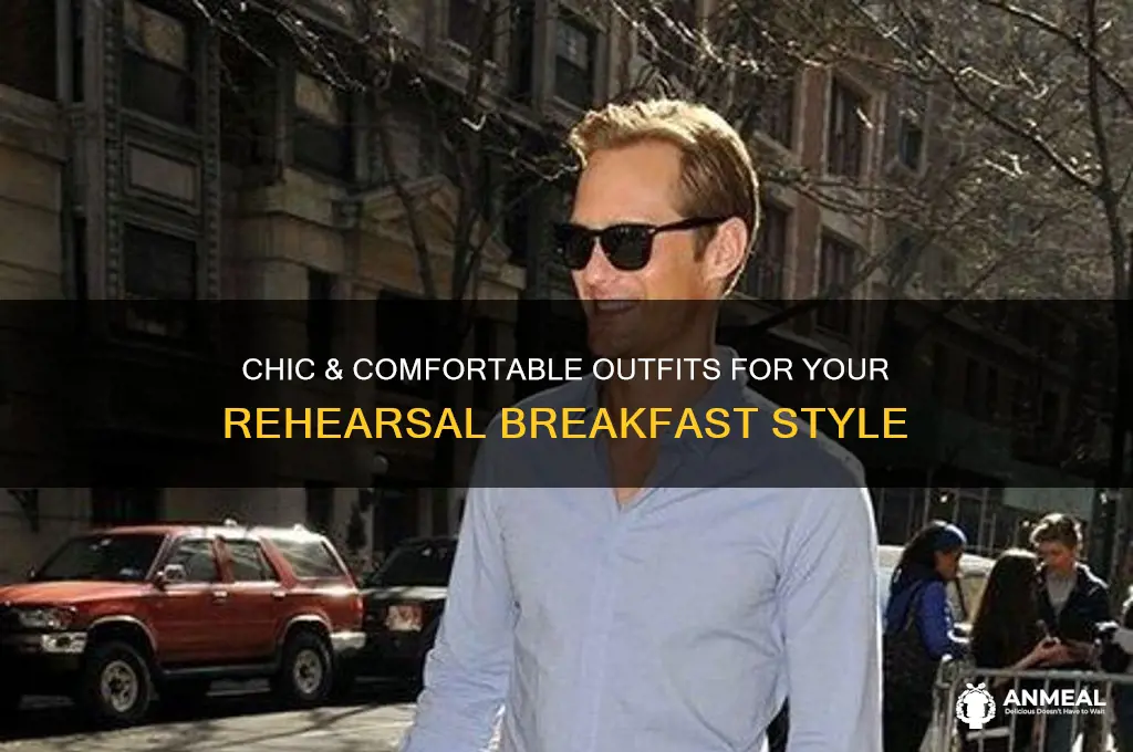 what to wear to rehearsal breakfast