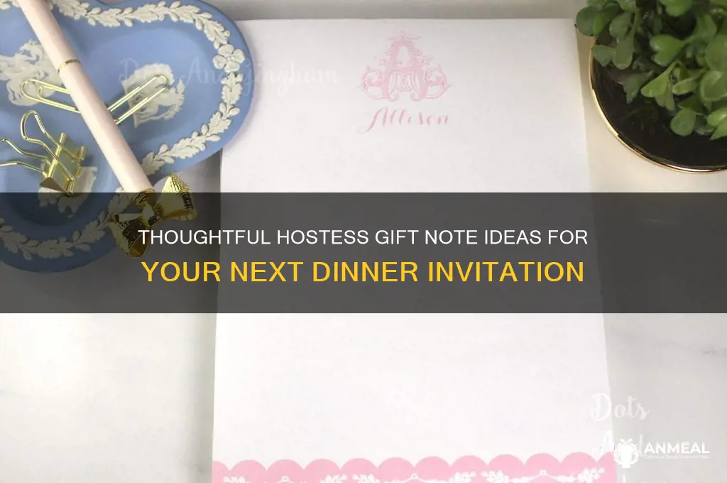 what to write on a hostess gift note for dinner