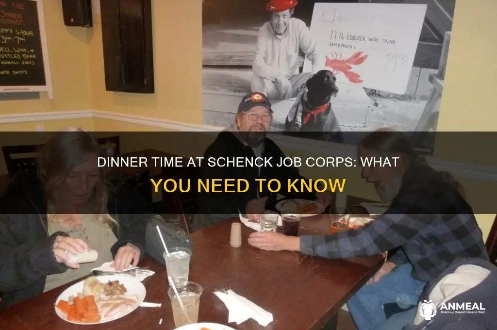 what tome is dinner at schenck job corp