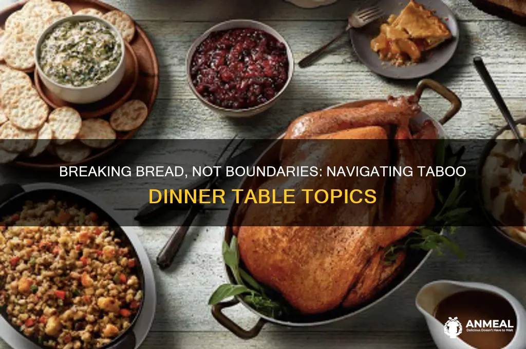 what topics are taboo at the dinner table