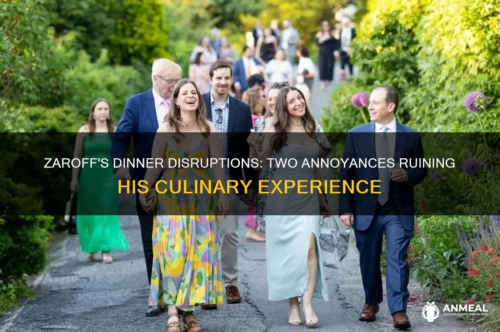 what two annoyances kept zaroff from enjoying his dinner