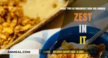 Brighten Your Morning: Breakfast Dishes Featuring Fresh Orange Zest