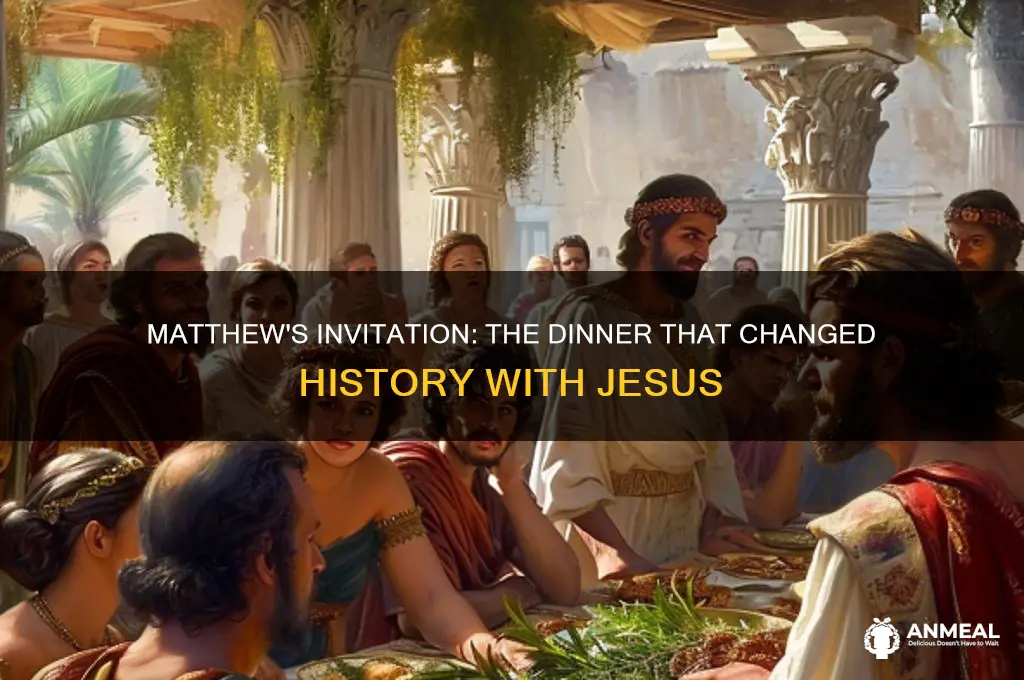 what type of dinner did matthew invite jesus to