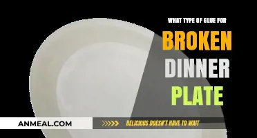 Best Glue for Repairing Broken Dinner Plates: A Quick Guide