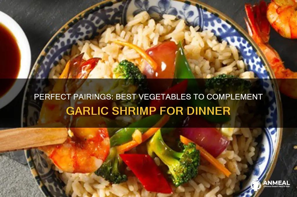 what vegetable goes with garlic shrimp for dinner
